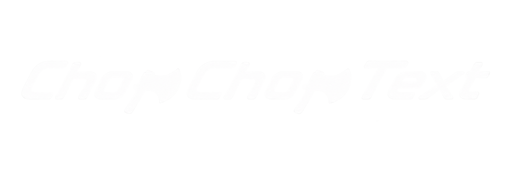 Chop Chop Text